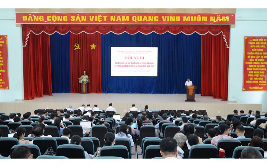 Hội nghị Sơ kết công tác xây dựng Đảng 06 tháng đầu năm và nhiệm vụ 06 tháng cuối năm 2025