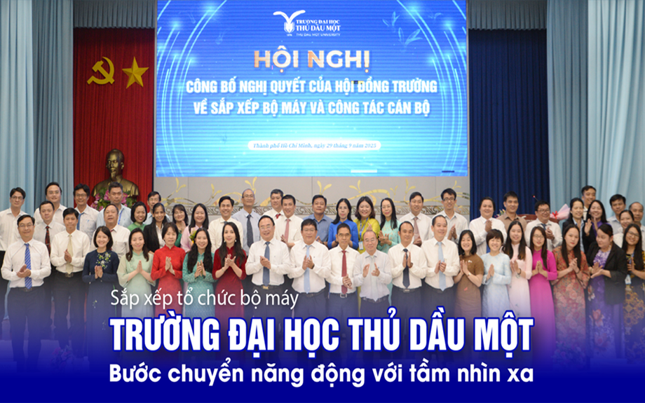 Sắp xếp tổng chức bộ máy Trường đại học Thủ Dầu Một
