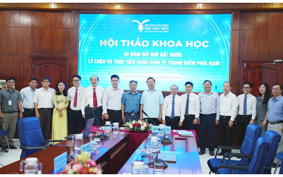 Hội thảo khoa học “40 năm đổi mới đất nước - lý luận và thực tiễn Vùng Kinh tế trọng điểm phía Nam”