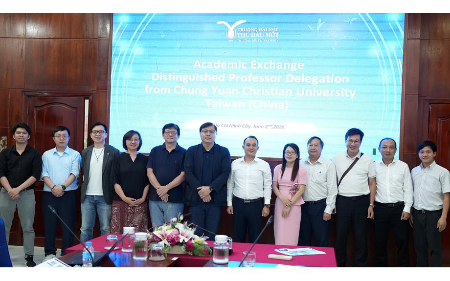 Trường Đại học Thủ Dầu Một thúc đẩy hợp tác đào tạo, nghiên cứu với Trường Chung Yuan Christian University (Đài Loan)